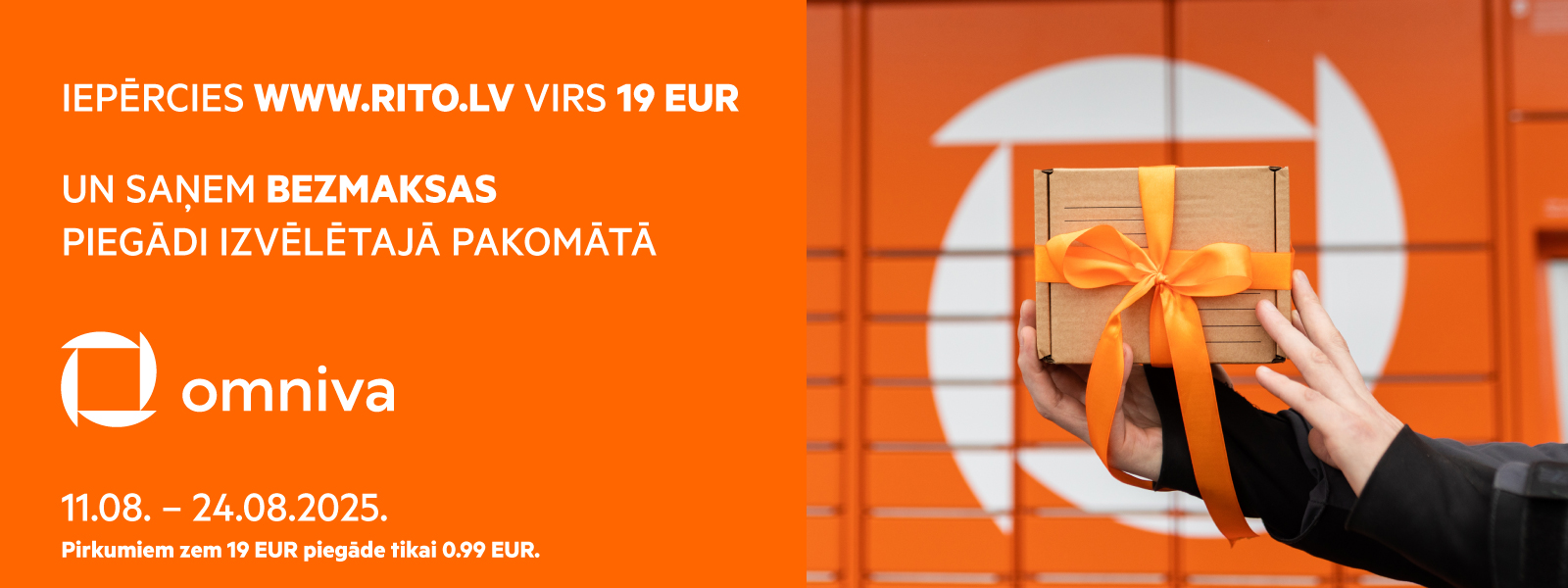 Pirkumiem virs 19 Eur BEZMAKSAS piegāde ar Omniva